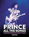 Prince All The Songs The Story Behind Every Track Benoît Clerc detail