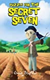 Puzzle For The Secret Seven The Secret Seven #10 - Enid Blyton Dorothy Hamilton 