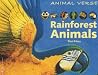 Rainforest Animals Animal Verse Series - Paul Hess