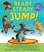 Ready Steady Jump! - Jeanne Willis Adrian Reynolds 