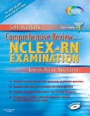 Saunders Comprehensive Review For The Nclex-Rn Examination Saunders Comprehensive Review For Nclex-Rn Silvestri Phd  Rn Linda Anne detail