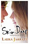 Skin Deep - Jarratt Laura Skin Deep - Jarratt Laura