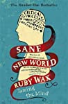Sane New World Taming The Mind Ruby Wax detail