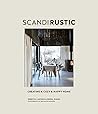 Scandi Rustic Creating A Cozy & Happy Home - Rebecca Lawson Reena Simon  Scandi Rustic Creating A Cozy & Happy Home - Rebecca Lawson Reena Simon