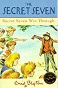 Secret Seven Win Through The Secret Seven  - Enid Blyton