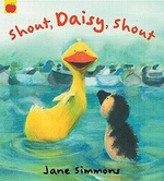 Shout Daisy Shout! - Jane Simmons