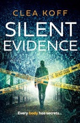 Silent Evidence The Jayne And Steelie Series Clea Koff detail