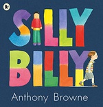 Silly Billy Anthony Browne detail