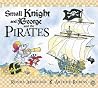 Small Knight And George And The Pirates - Ronda Armitage Arthur Robins 