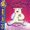 Snowbert The Polar Bear 64 Zoo Lane - An Vrombaut