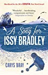 Song For Issy Bradley A - Bray Carys Song For Issy Bradley A - Bray Carys