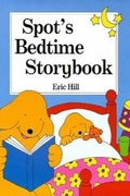 Spots Bedtime Storybook - Eric Hill