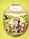 St Michael Tales Of Mrs Hedgehog - Bradley Susannah