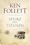 Sturz Der Titanen Die Jahrhundert-Saga #1 - Ken Follett Rainer Schumacher Dietmar Schmidt 