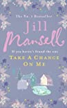 Take A Chance On Me - Mansell Jill Take A Chance On Me - Mansell Jill