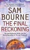 The Final Reckoning - Sam Bourne