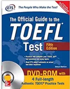 The Official Guide To The Toefl Test With 4 Fulllength Authentic Toefl Pratice Tests On Dvdrom Ets detail
