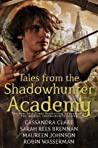 Tales From The Shadowhunter Academy Cassandra Clare Sarah Rees Brennan Maureen Johnson Robin Wasserman  detail