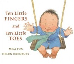 Ten Little Fingers And Ten Little Toes - Mem Fox Helen Oxenbury 