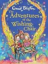 The Adventures Of The Wishing-Chair Deluxe Edition Book 1 - Enid Blyton The Adventures Of The Wishing-Chair Deluxe Edition Book 1 - Enid Blyton