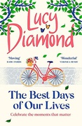The Best Days Of Our Lives - Lucy Diamond