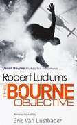 The Bourne Objective - Eric Van Lustbader The Bourne Objective - Eric Van Lustbader