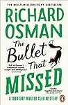 The Bullet That Missed Thursday Murder Club #3 Richard Osman detail