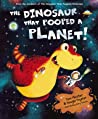 The Dinosaur That Pooped A Planet - Tom    Fletcher Dougie Poynter Garry Parsons 