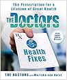 The Doctors 5-Minute Health Fixes The Prescription For A Lifetime Of Great Health - Mariska Van Aalst The Doctors 5-Minute Health Fixes The Prescription For A Lifetime Of Great Health - Mariska Van Aalst