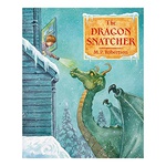 The Dragon Snatcher - Mp Robertson