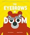 The Eyebrows Of Doom - Steve Smallman Miguel Ordóñez 