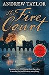 The Fire Court - Taylor Andrew