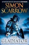 The Gladiator - Simon Scarrow
