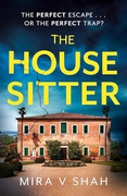 The House Sitter Mira V Shah detail