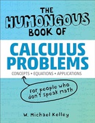 The Humongous Book Of Calculus Problems - W Michael Kelley