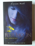 The Immortals Blue Moon Spl - Alyson Noel The Immortals Blue Moon Spl - Alyson Noel