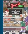 The Jewish Deli An Illustrated Guide To The Chosen Food - Ben Nadler The Jewish Deli An Illustrated Guide To The Chosen Food - Ben Nadler