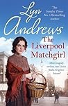 The Liverpool Matchgirl - Lyn Andrews