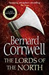 The Lords Of The North The Saxon Stories #3 - Bernard Cornwell