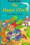 The Magic Clock And Other Stories Enid Blytons Popular Rewards Series V - Enid Blyton