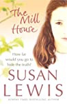 The Mill House - Lewis Susan