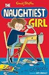 The Naughtiest Girl In The School - Enid Blyton Anne Digby Kate Hindley 