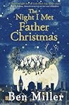The Night I Met Father Christmas Ben     Miller detail