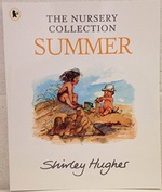 The Nursery Collection - Summer - Shirley Hughes