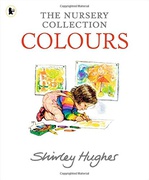 The Nursery Collection Colours - Shirley Hughes