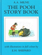 The Pooh Story Book - Aa Milne Ernest H Shepard 