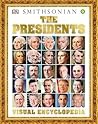 The Presidents Visual Encyclopedia - Dk Publishing The Presidents Visual Encyclopedia - Dk Publishing