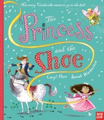 The Princess And The Shoe - Caryl  Hart Sarah Warburton 