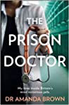 The Prison Doctor - Amanda     Brown The Prison Doctor - Amanda     Brown