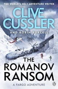 The Romanov Ransom Fargo Adventures #9 - Clive Cussler Robin Burcell 
